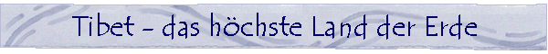 Tibet Terrier, Hunde vom Dach der Welt